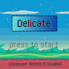 Delicate - Rickito Ft Scumboi