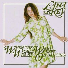 When The World Was At War We Kept Dancing (Cover)