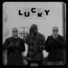 lucky (mofi X mers)