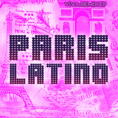 Paris Latino (Video Playlist Remix)