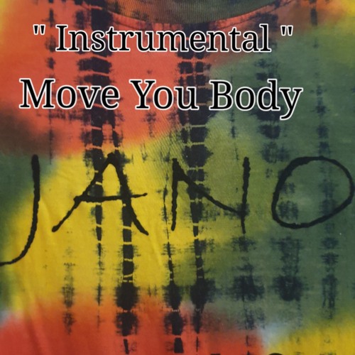 Move You Body "Instrumental"