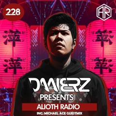 DAANERZ & Michael Ace - Alioth Radio 228