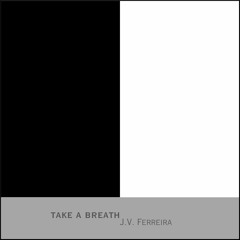 Take A Breath
