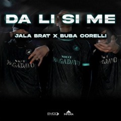 Jala Brat x Buba Corelli - DA LI SI ME (DJ SNS x SHEN Remix)