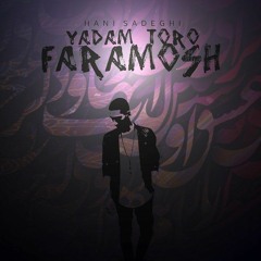 Yadam Toro Faramosh