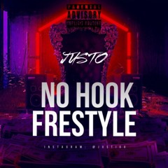 Justo - No Hook Freestyle