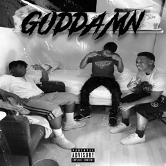 Goddamn (feat. Philthy Dinero, XO Mayne, & JE $osa) [PROD. LETHAL]