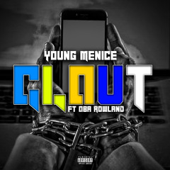 Young Menice - Clout (ft. Oba Rowland)