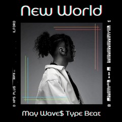 New World | May Waves Lyrical Emotional Guitar Type Beat | Sad Rap Type Beat 2022