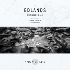 EDLands - Autumn Rain (Ultraverse Remix) [Another Life Music]