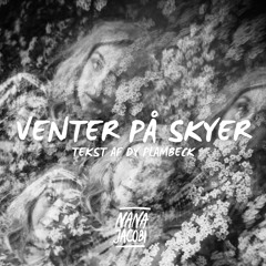 Venter På Skyer