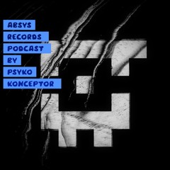 Abys Records Podcast by Psyko Konceptor