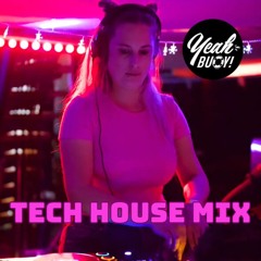 Yeah Buoy Tech House Set 24 May 2025