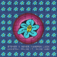 Stones & Bones, Cameron Jack - Ancestral Praise feat. Reine Mash (ABRA046) [Edit]