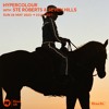 下载视频: Hypercolour with Ste Roberts & Seven Hills - 28 May 2023