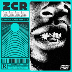 ZCR STUNNA POSSE CULT MIX