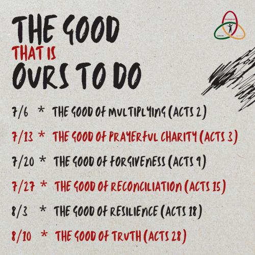 8/3/25. The Good That is Ours to Do -- The Good of Resilience (Pr. Harry)