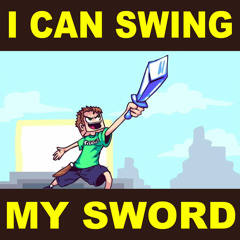 I Can Swing My Sword! (feat. TeraBrite)