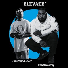 Elevate Feat. Broadway Q