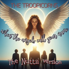 When the Angels Call Your Name (Remastered).wav
