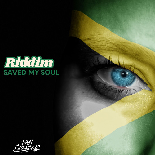 Riddim Saved My Soul