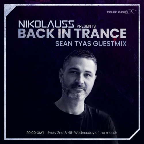Nikolauss - Back in Trance #87 - Sean Tyas Takeover @Trance Energy Radio 12.08.20