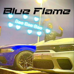 Blue Flame - Bae Bae Bae (Prod. Dozefy & Baby Hellcat)