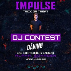 IMPULSE ( DÂVINØ ) DJ CONTEST
