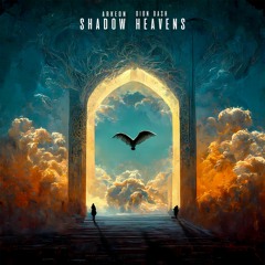 Arkeon & Dion Dash - Shadow Heavens