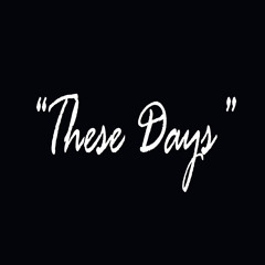 These Days - Trenton GS - (Feat. Jcappedout)