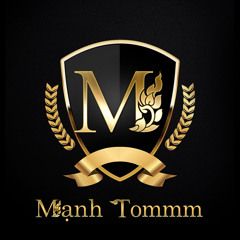 OBGTLH HD ft DT Remix (Mạnh Tommm)