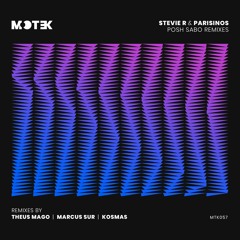 PREMIERE #1350 | Stevie R & Parisinos - Posh Sabo (Kosmas Remix) [Motek] 2020