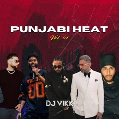 Punjabi Heat Vol. 01 | DJ Vikk | Prestige Roadshow