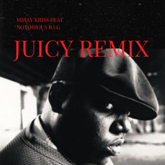 juicy MK'S remix