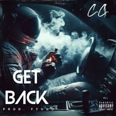 C.C. - GET BACK (prod. fyugo)