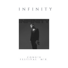 Infinity (CONG!U Festival M!x)