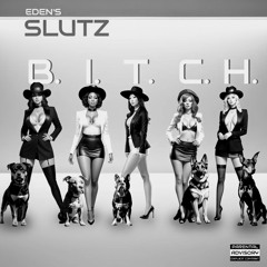 B.I.T.C.H. (Single Mix)