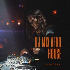 DJ MIX AFRO HOUSE