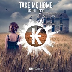 Bruno Sapia - Take Me Home (Radio Edit Master)