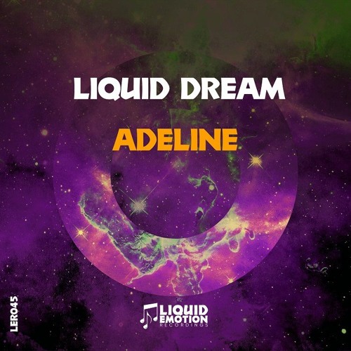 [OUT NOW!] Liquid Dream - Adeline
