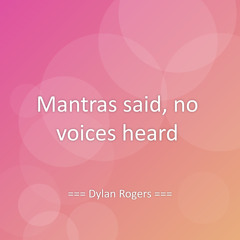 Mantras said, no voices heard