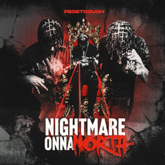 Fbgetdough-nightmare onna north