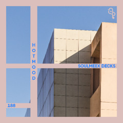 Hotmood - SOULMEEX DECKS 188