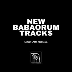 New Babaorum Tracks