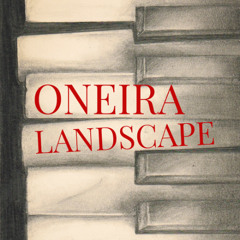 Oneira´s Landscape Solo Piano