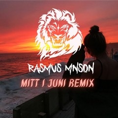 Metin - Mitt I Juni - Rasmus Mnson Remix