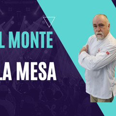 del monte a la mesa Programa 2 Miguel Carretero SANTERRA