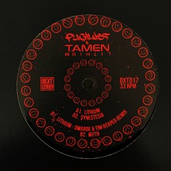 DEXT017 - Pugilist & Tamen X  Dwarde & Tim Reaper - Lithium EP (Clips) Out 17th March 2023