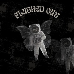 Flushed Out (prodsnowy)