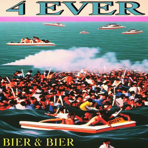 4 EVER - Bier & Bier (clairo edit) FREE DL